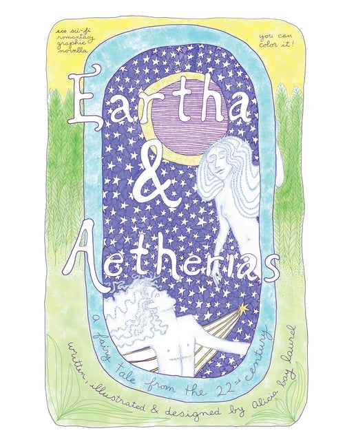 Eartha & Aetherias: A Fairy Tale from the 22nd Century
