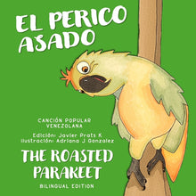 El Perico Asado: The Roasted Parakeet