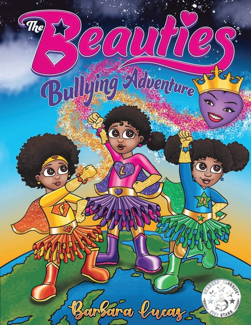 The Beauties Bullying Adventure