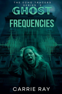 Ghost Frequencies