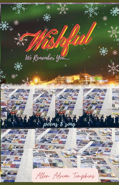 Wishful: We Remember you