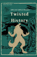 Twisted History Anthology