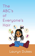 The ABC's of Everyone's Hair