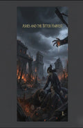 Ashes and the Bitter Harvest: A Tale of Resurrection and Revenge