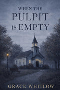 When the Pulpit is Empty