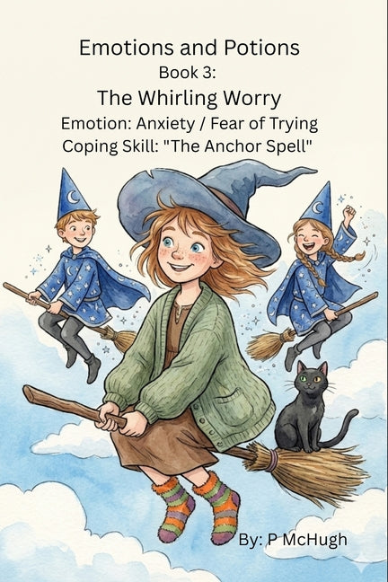 Emotions and Potions: The Whirling Worry