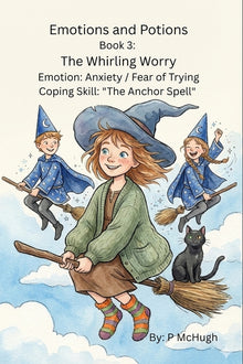 Emotions and Potions: The Whirling Worry