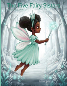 The Five Fairy Sisters: The Battle For The Forest Of The Great