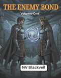 The Enemy Bond: Volume One