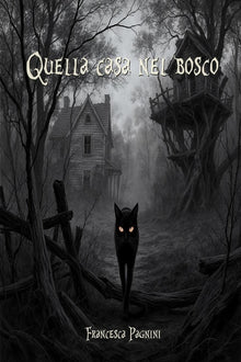 Quella casa nel bosco