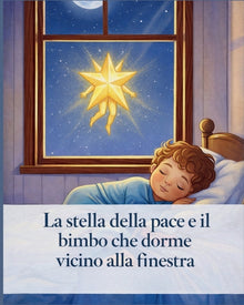 "La stella della pace e il bimbo che dorme vicino alla finestra"