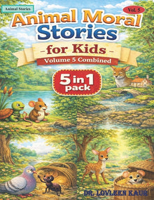 Animal Moral Stories for Kids - Volume 5 Combined: 5-in-1 Collection of Short Moral Stories with Life Lessons for Children