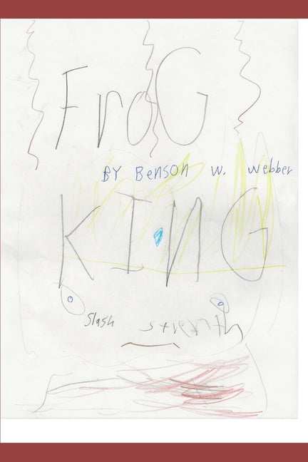 Frog King and Other Adventures