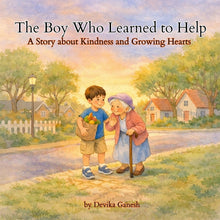 The Boy Who Learned to Help: A Story about Kindness and Growing Hearts 40-Page Children's Picture Book 8.5 × 8.5 Inch Square Edition