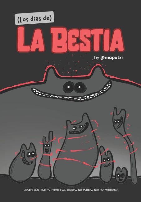 (Los días de) La Bestia