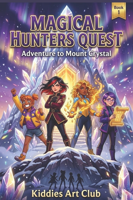 Magical Hunters Quest: Adventure to Mount Crystal
