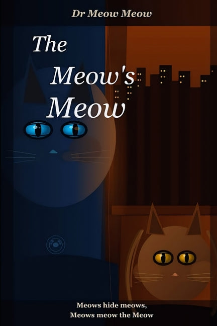 Meow Meow Meow Me-Wao Meow: (Meow Mehhh MeL-wao Meow)
