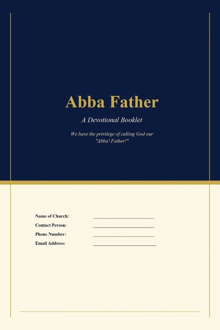 Abba Father: A Devotional Booklet