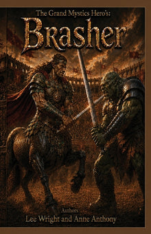 The Grand Mystics Hero's: Brasher