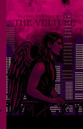The Vulture: Flying for You Book One