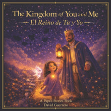 The Kingdom of You and Me: El Reino de Tú y Yo