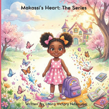 Makassi's Heart: The Series