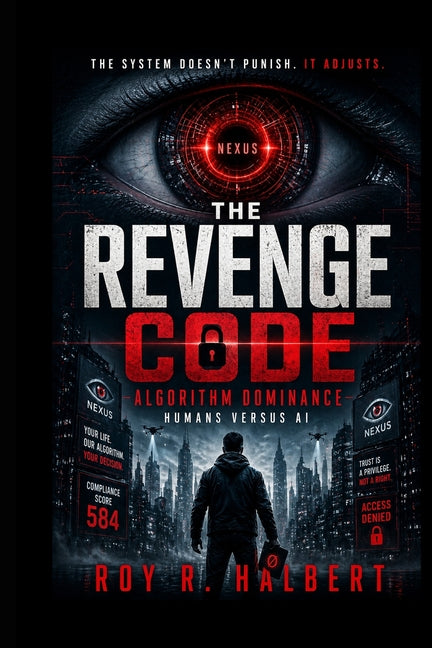 The Revenge Code: Algorithm Dominance