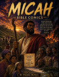 Micah: Bible Comics