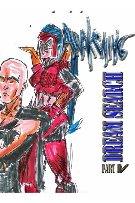 Awakening: Dream Search Part 4