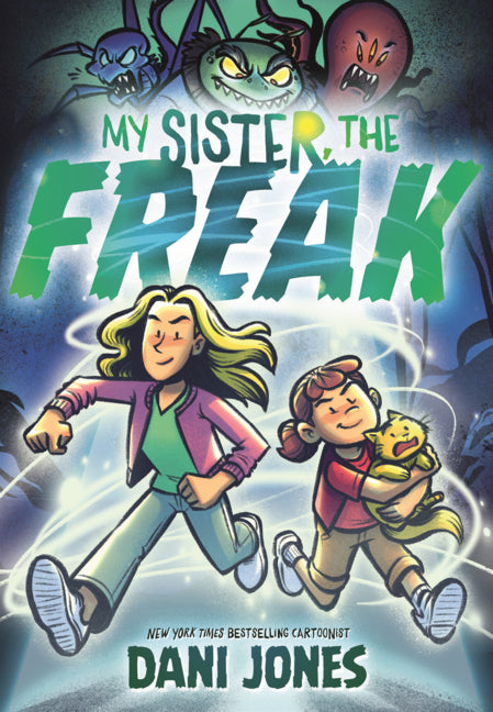 My Sister, the Freak