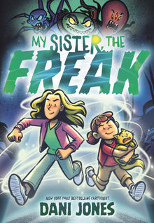 My Sister, the Freak