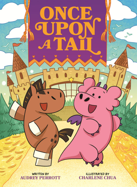 Once Upon a Tail: A Horse and Dragon Graphic Novel