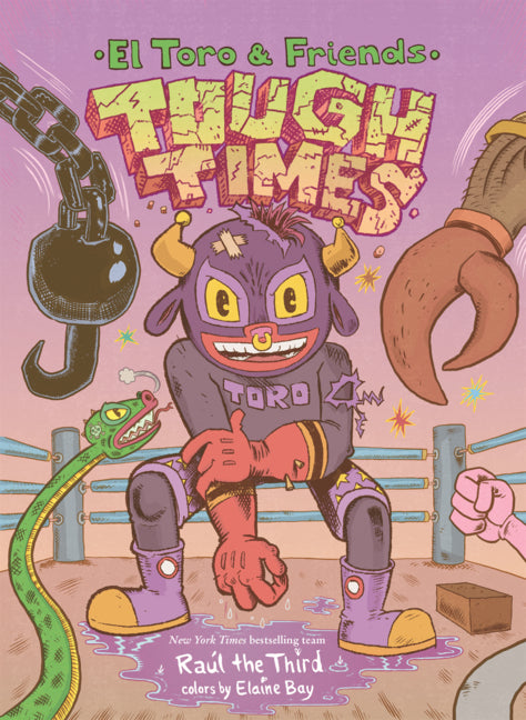 Tough Times: El Toro & Friends