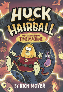 Huck 'n' Hairball and the Litterbox Time Machine
