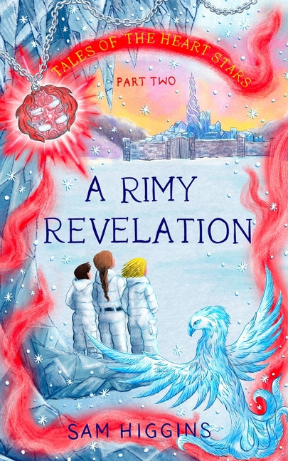 A Rimy Revelation: Tales of the Heart Stars - Part Two