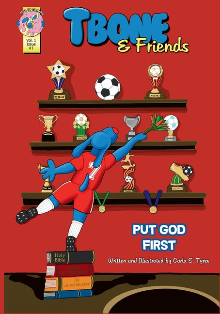 Tbone and Friends: Put God First: A Children's Funny Comic Book about obeying the Ten Commandments