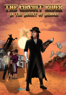 The Circuit Rider: In the Desert of Demons