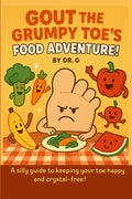 Gout the Grumpy Toe's Food Adventure!