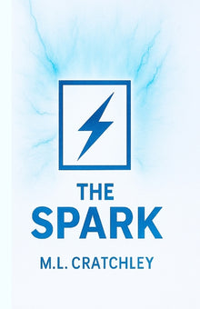 The Spark: Second edition