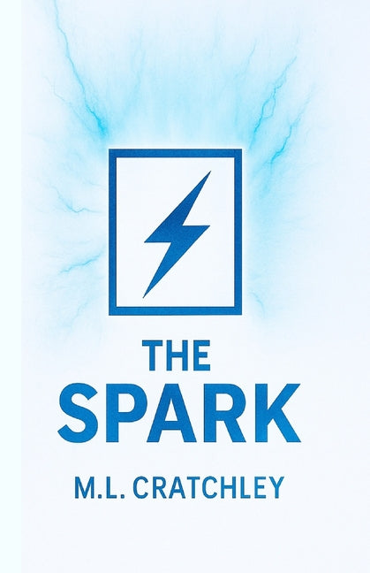 The Spark: Second edition