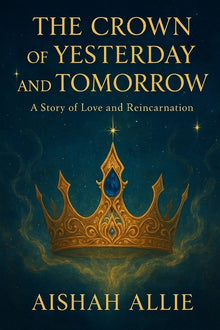 The crown of yesterday and tomorrow