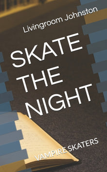 Skate the Night: Vampire Skaters