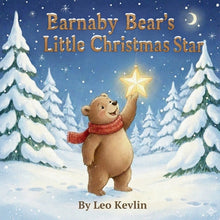 Barnaby Bear's Little Christmas Star: A Sweet Animal Picture Book for Toddlers Ages 3-5