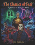 The Classics of Fear Vol. I: Nightmares in Black and White