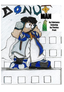 DonutMan: Volume 1: The Hero Enters