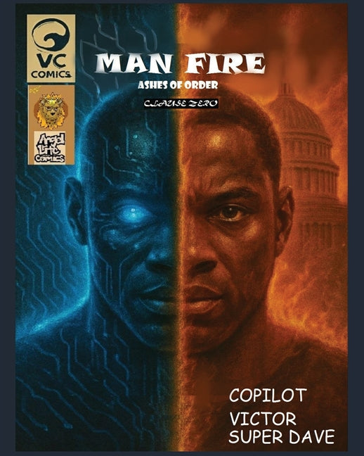 Man Fire Ashes of Order: Clause Zero