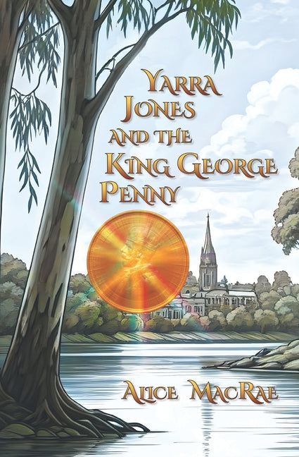 Yarra Jones and the King George Penny