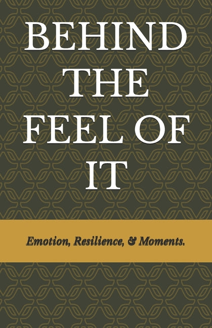 Behind the Feel of It