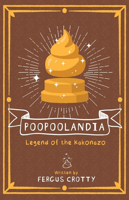 Poopoolandia: Legend of the Kakonazo
