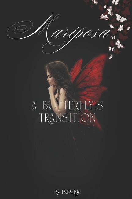 Mariposa: A Butterfly's Transition